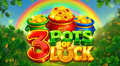 3 Pots of Luck